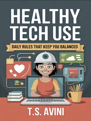 cover image of Healthy Tech Use